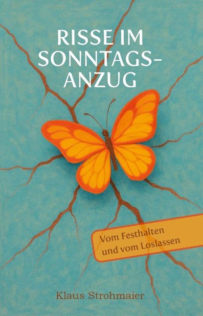 Risse im Sonntagsanzug, Klaus Strohmaier - Paperback - 9783758102028
