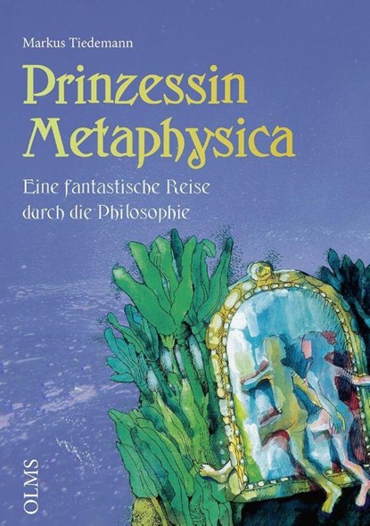 Prinzessin Metaphysika, Markus Tiedemann - Gebonden - 9783758202674