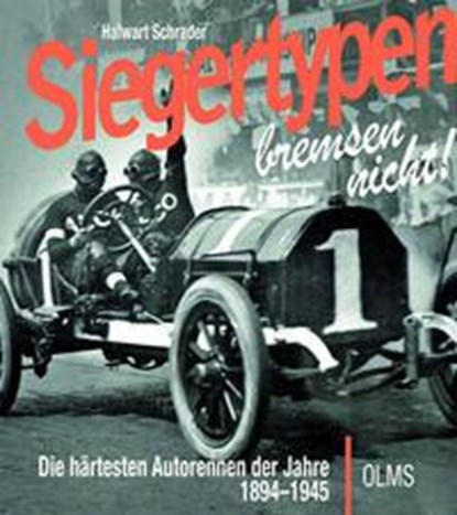 Siegertypen bremsen nicht, Halwart Schrader - Gebonden - 9783758207983