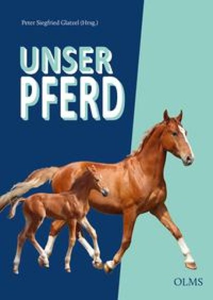Unser Pferd, Peter S. Glatzel - Gebonden - 9783758208195