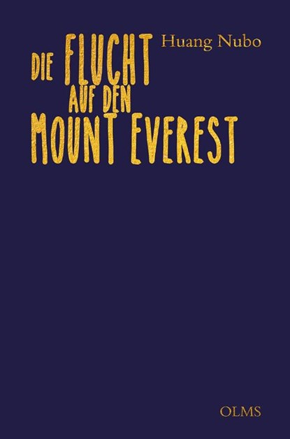 Die Flucht auf den Mount Everest, Huang Nubo - Gebonden - 9783758208225
