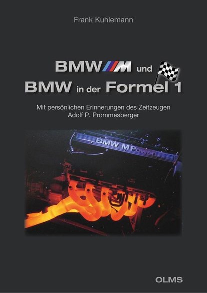 BMW M und BMW in der Formel 1, Frank Kuhlemann - Gebonden - 9783758208331