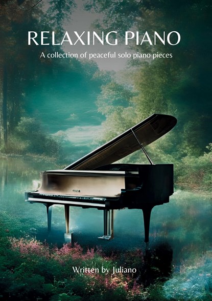 Relaxing Piano, Juliano Music - Paperback - 9783758300264