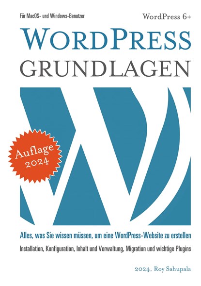 Wordpress Grundlagen, Roy Sahupala - Paperback - 9783758305504