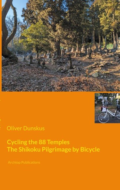 Cycling the 88 Temples, Oliver Dunskus - Paperback - 9783758320422