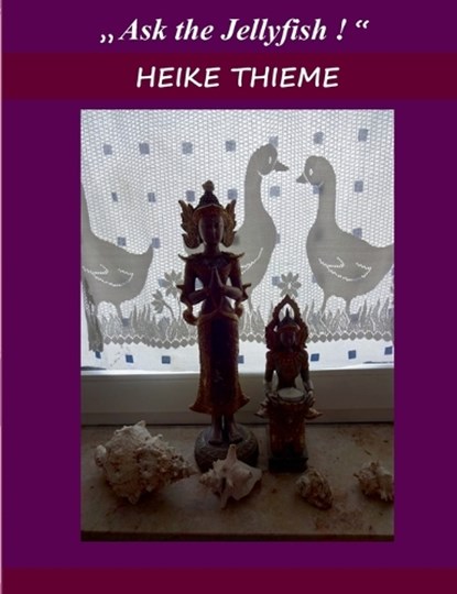 Ask the Jellyfish !, Heike Thieme - Paperback - 9783758326691