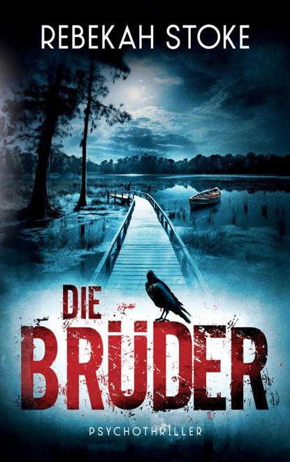 Die Brüder, Rebekah Stoke - Paperback - 9783758330155