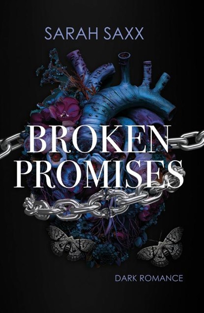 Broken Promises, Sarah Saxx - Paperback - 9783758350467