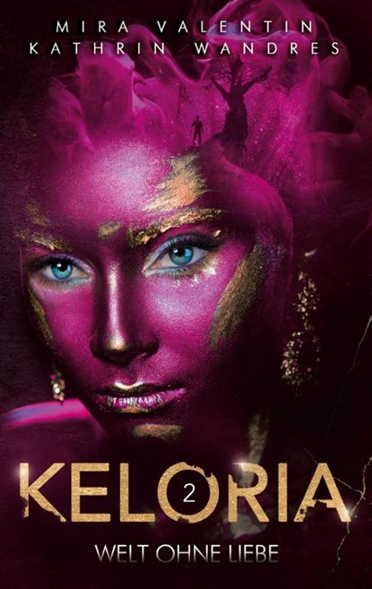 Keloria 2, Mira Valentin ; Kathrin Wandres - Paperback - 9783758365546