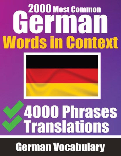 de Haan, A: 2000 Most Common German Words in Context | 4000, Auke de Haan ;  Skriuwer Com - Paperback - 9783758411496