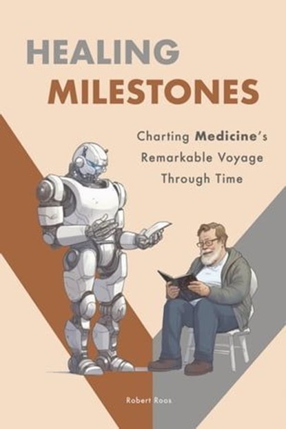 Healing Milestones, Robert Roos - Ebook - 9783758422485