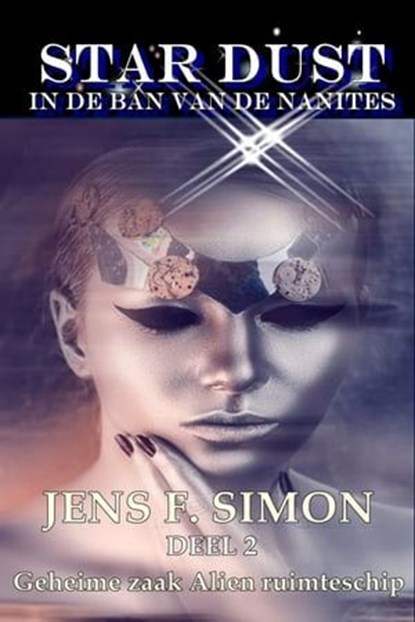 Geheime zaak Alien ruimteschip (STAR-DUST 2), Jens F. Simon - Ebook - 9783758449222