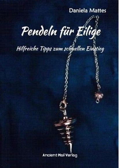 Pendeln für Eilige, Daniela Mattes - Ebook - 9783758472213