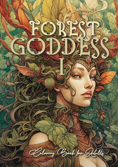 Forest Goddess Coloring Book for Adults 1, Monsoon Publishing - Paperback - 9783758492372