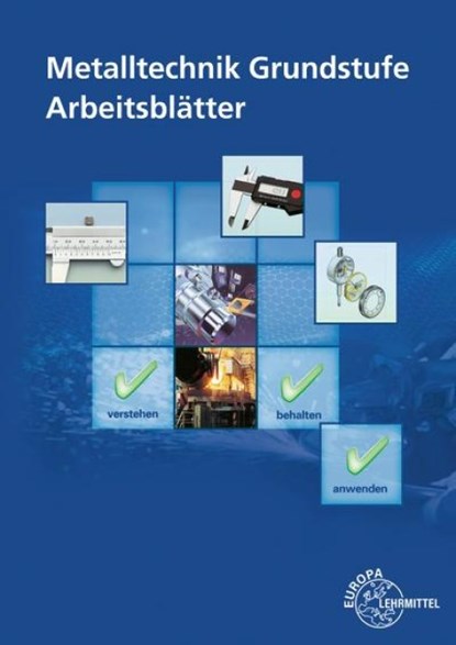 Metalltechnik Grundstufe Arbeitsblätter, Bernhard Schellmann ; Dietmar Morgner - Paperback - 9783758514050