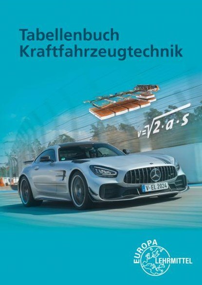 Tabellenbuch Kraftfahrzeugtechnik mit Formelsammlung, Uwe Heider ; Rainer Lohuis ; Berthold Hohmann ; Tobias Gscheidle - Paperback - 9783758522895