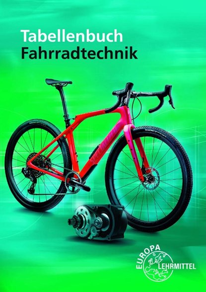 Tabellenbuch Fahrradtechnik, Jens Herrmann ; Michael Gressmann ; Ernst Brust ; Franz Herkendell - Paperback - 9783758524073