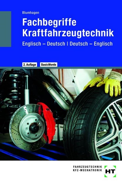 Fachbegriffe Kraftfahrzeugtechnik, Thomas Blumhagen - Paperback - 9783758525292