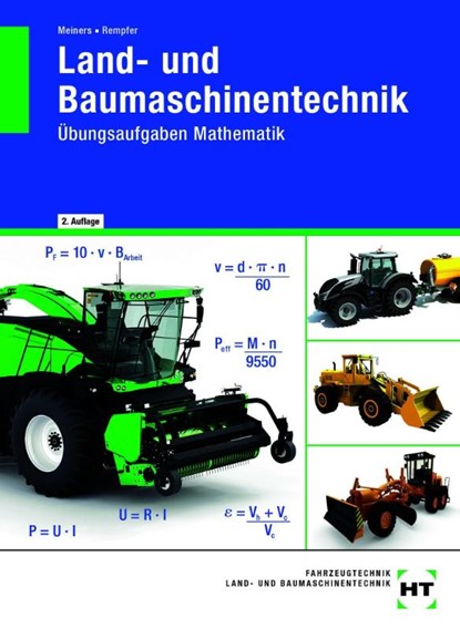 Land- und Baumaschinentechnik Übungsaufgaben Mathematik, Hermann Meiners ; Rainer Rempfer - Paperback - 9783758525315