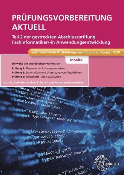 Prüfungsvorbereitung aktuell Teil 2 der gestreckten Abschlussprüfung - Fachinformatiker Anwendungsentwicklung, Dirk Hardy ;  Annette Schellenberg ;  Achim Stiefel - Paperback - 9783758531682