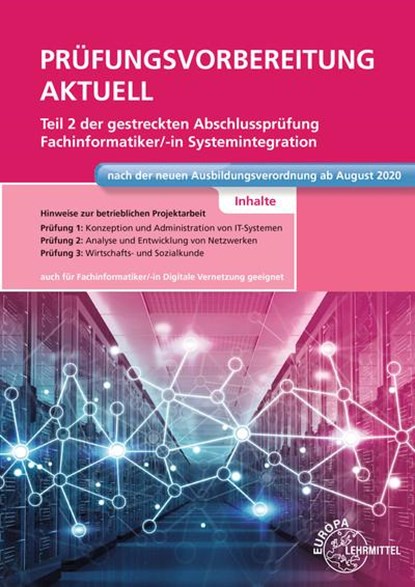 Prüfungsvorbereitung aktuell Teil 2 der gestreckten Abschlussprüfung - Fachinformatiker Systemintegration, Dirk Hardy ;  Annette Schellenberg ;  Achim Stiefel - Paperback - 9783758531699