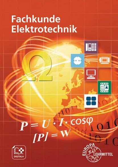 Fachkunde Elektrotechnik, Ronald Neumann ;  Bernd Feustel ;  Olaf Reichmann ;  Christian Duhr ;  Werner Klee ;  Monika Burgmaier ;  Ulrich Winter ;  Walter Eichler ;  Klaus Tkotz ;  Horst Bumiller ;  Thomas Käppel ;  Christian Gmeiner ;  Jürgen Schwarz - Paperback - 9783758532733