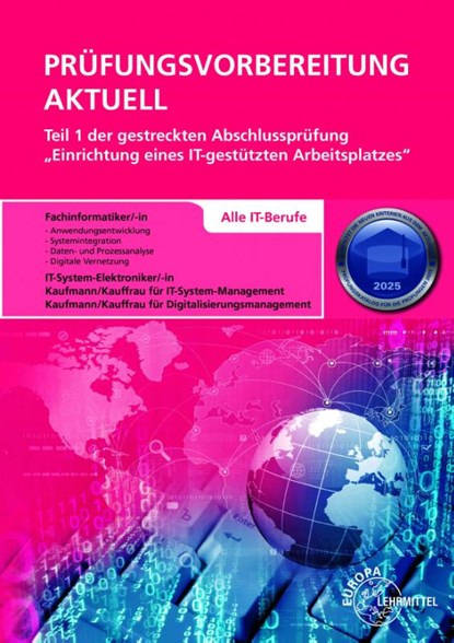 Prüfungsvorbereitung aktuell Teil 1 der gestreckten Abschlussprüfung, Dirk Hardy ; Annette Schellenberg ; Achim Stiefel - Paperback - 9783758533433