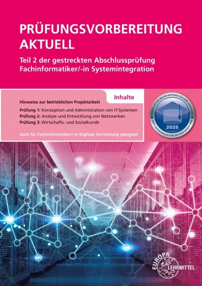 Prüfungsvorbereitung aktuell Teil 2 der gestreckten Abschlussprüfung - Fachinformatiker Systemintegration, Dirk Hardy ; Annette Schellenberg ; Achim Stiefel - Paperback - 9783758533440