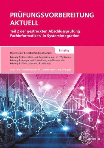 Prüfungsvorbereitung aktuell Teil 2 der gestreckten Abschlussprüfung, Dirk Hardy ; Annette Schellenberg ; Achim Stiefel - Paperback - 9783758533952