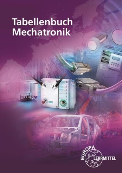 Tabellenbuch Mechatronik, Gregor Häberle ; Thomas Urian ; Rudolf Krall ; Hartmut Fritsche - Paperback - 9783758542244