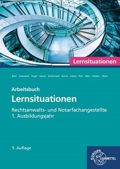Rechtsanwalts- und Notarfachangestellte, Lernsituationen 1. Ausbildungsjahr, Günter Engel ; Klaus Leible ; Thomas Cleesattel ; Ulrike Garcia - Paperback - 9783758575389