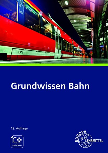 Grundwissen Bahn, Andreas Hegger ; Ulrich Marks-Fährmann ; Alexander Biehounek - Paperback - 9783758576393