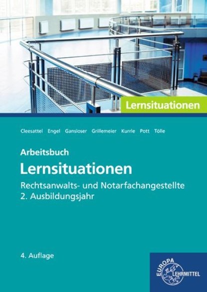 Rechtsanwalts- und Notarfachangestellte, Lernsituationen 2. Ausbildungsjahr, Günter Engel ; Elvira Pott ; Birgit Kurrle ; Sophie Tölle - Paperback - 9783758576669