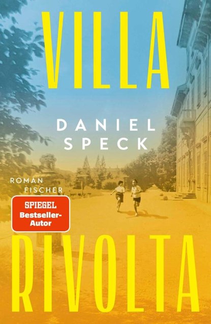 Villa Rivolta, Daniel Speck - Gebonden - 9783758700316