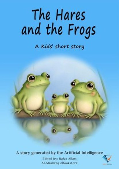 The Hares and the Frogs, Rafat Allam - Ebook - 9783758862922