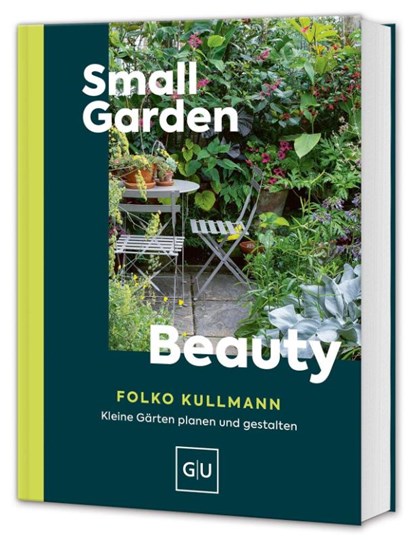 Small Garden Beauty, Folko Kullmann - Gebonden - 9783758900143