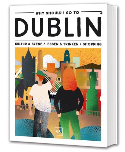 Why Should I Go To Dublin, niet bekend - Paperback - 9783758900334