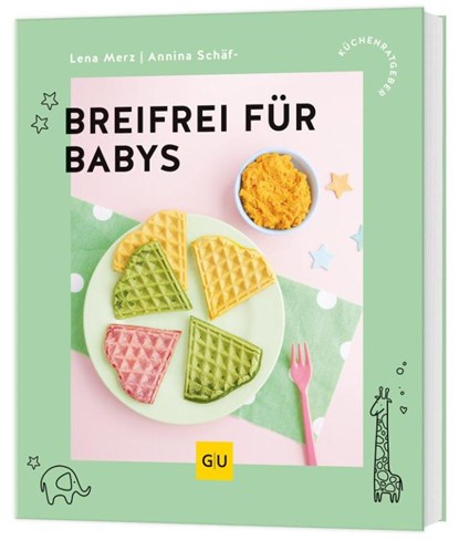 Breifrei für Babys, Lena Merz ; Annina Schäflein - Paperback - 9783758902833