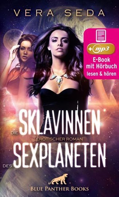 Die Sklavinnen des Sexplaneten | 4 geile erotische Geschichten | Erotik Audio Story | Erotisches Hörbuch, Vera Seda - Ebook - 9783759016096