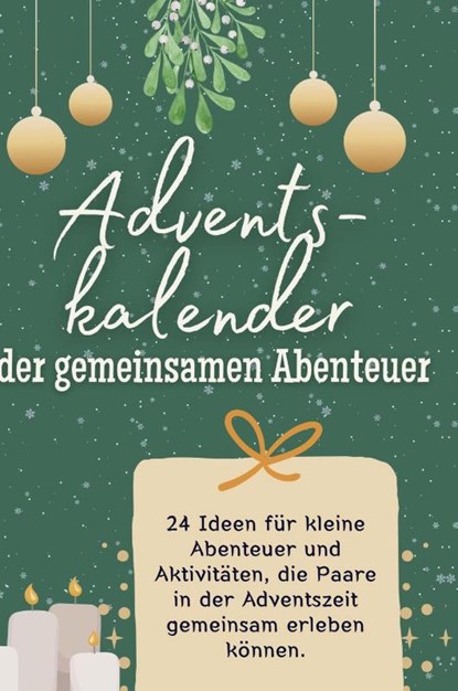 Adventskalender der gemeinsamen Abenteuer, Lily Becker - Gebonden - 9783759108838
