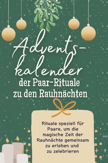 Adventskalender der Paar-Rituale zu den Rauhnächten, Samuel Krause - Gebonden - 9783759108913