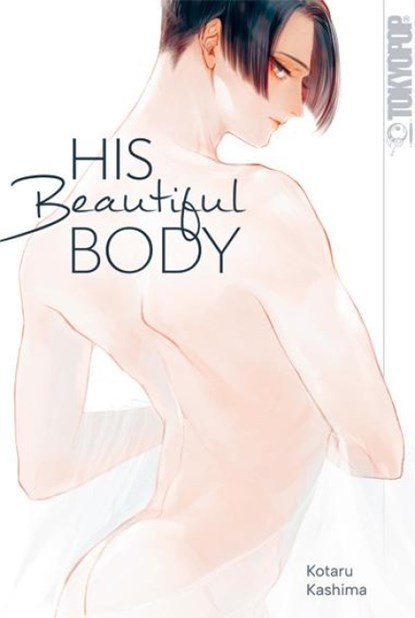 His Beautiful Body, Kotaru Kashima - Paperback - 9783759303219