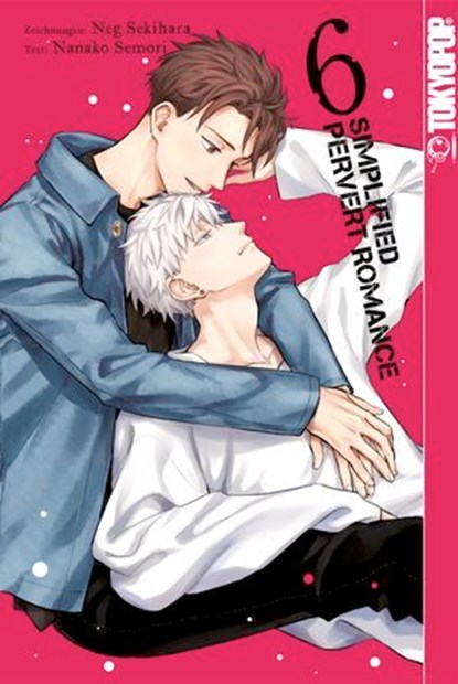 Simplified Pervert Romance, Band 06, Neg Sekihara ; Nanako Semori - Ebook - 9783759306913