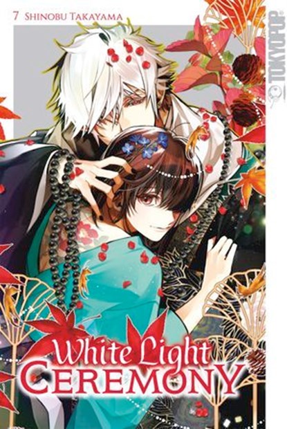 White Light Ceremony, Band 07, Shinobu Takayama - Ebook - 9783759306937