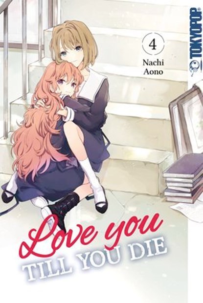 Love you till you die, Band 04, Nachi Aono - Ebook - 9783759309150