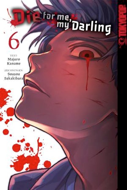 Die for me my Darling, Band 06, Majuro Kaname - Ebook - 9783759311108