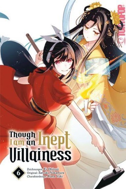 Though I am an Inept Villainess 06, Ei Ohitsuji ; Satsuki Nakamura ; Kana Yuki - Paperback - 9783759314635