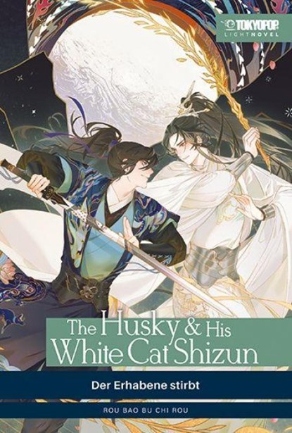 The Husky & His White Cat Shizun Light Novel 01, Rou Bao Bu Chi Rou - Paperback - 9783759314864