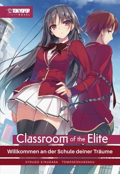 Classroom of the Elite - Light Novel, Band 01, SYOUGO KINUGASA - Ebook - 9783759315649