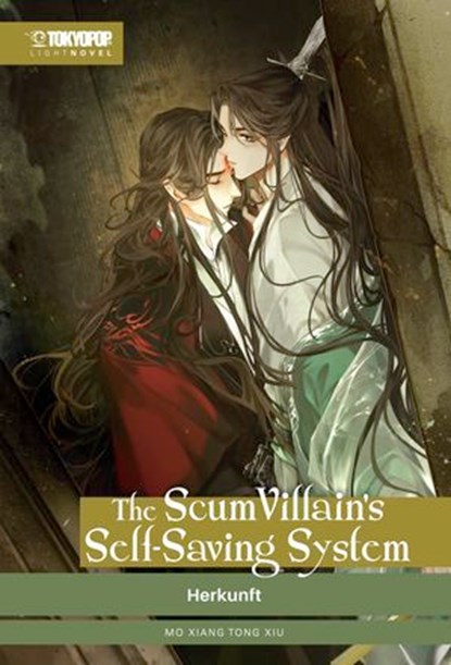 The Scum Villain's Self-Saving System - Light Novel, Band 02, Mo Xiang Tong Xiu - Ebook - 9783759330505